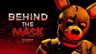 [SFM/FNAF] BEHIND THE MASK - Dawko & APAngryPiggy SHORT