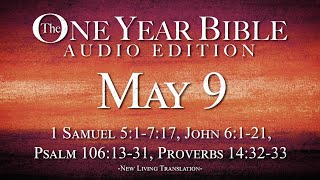 May 9 - One Year Bible Audio Edition