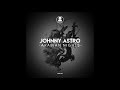 Johnny Astro Arabian Nights Original Mix 