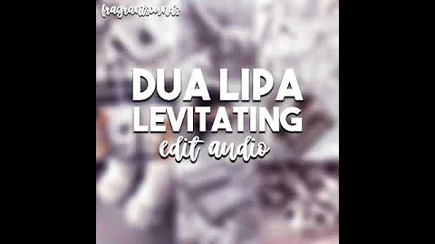 Dua Lipa, DaBaby | Levitating | edit audio
