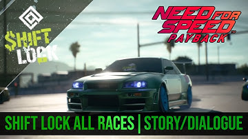 Need for Speed Payback | Shift Lock | All Races | Story / Dialogue