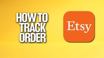 How To Track Order In Etsy Tutorial