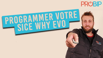 Comment programmer votre télécommande SICE WHY EVO ?