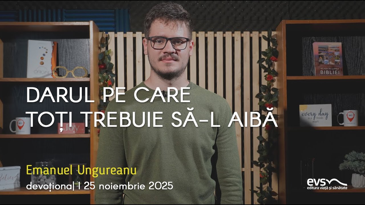 DARUL PE CARE TOȚI TREBUIE SĂ-L AIBĂ