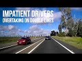 Impatient drivers overtaking on double lines