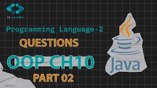 Java OOP | Ch 10 - [28 to 47] Questions