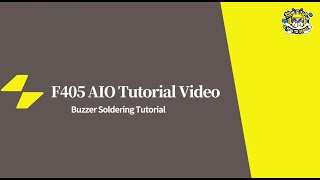 F405 AIO Tutorial Video: Buzzer