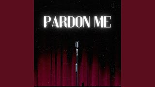 Pardon Me
