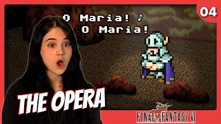 Final Fantasy VI || Part 04 || The Opera