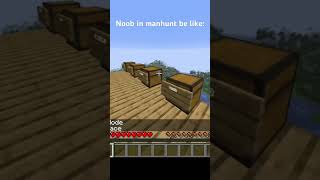 Noob in manhunt be like : #minecraft #minecraftedit #manhunt