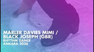 MARLER DAVIES / BLACK (GBR) | Junior Ice Dance Rhythm Dance | Ankara 2026