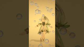 Mmd Bubble Ft Nahida