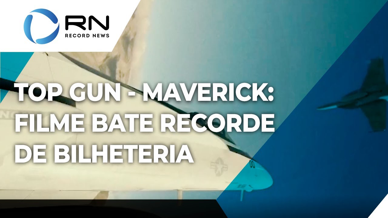 Top Gun – Maverick: filme bate recorde de bilheteria após lançamento