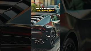 Millionaires, billionaires 🚘