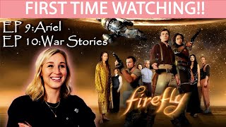 FIREFLY EPISODES 9 & 10 | FIRST TIME WATCHING | REACTION