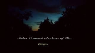 Solar Powered Anchors Of War ~ Microdose Mixtape ~ by RoundTower Productions 95 views 6 months ago 38 minutes