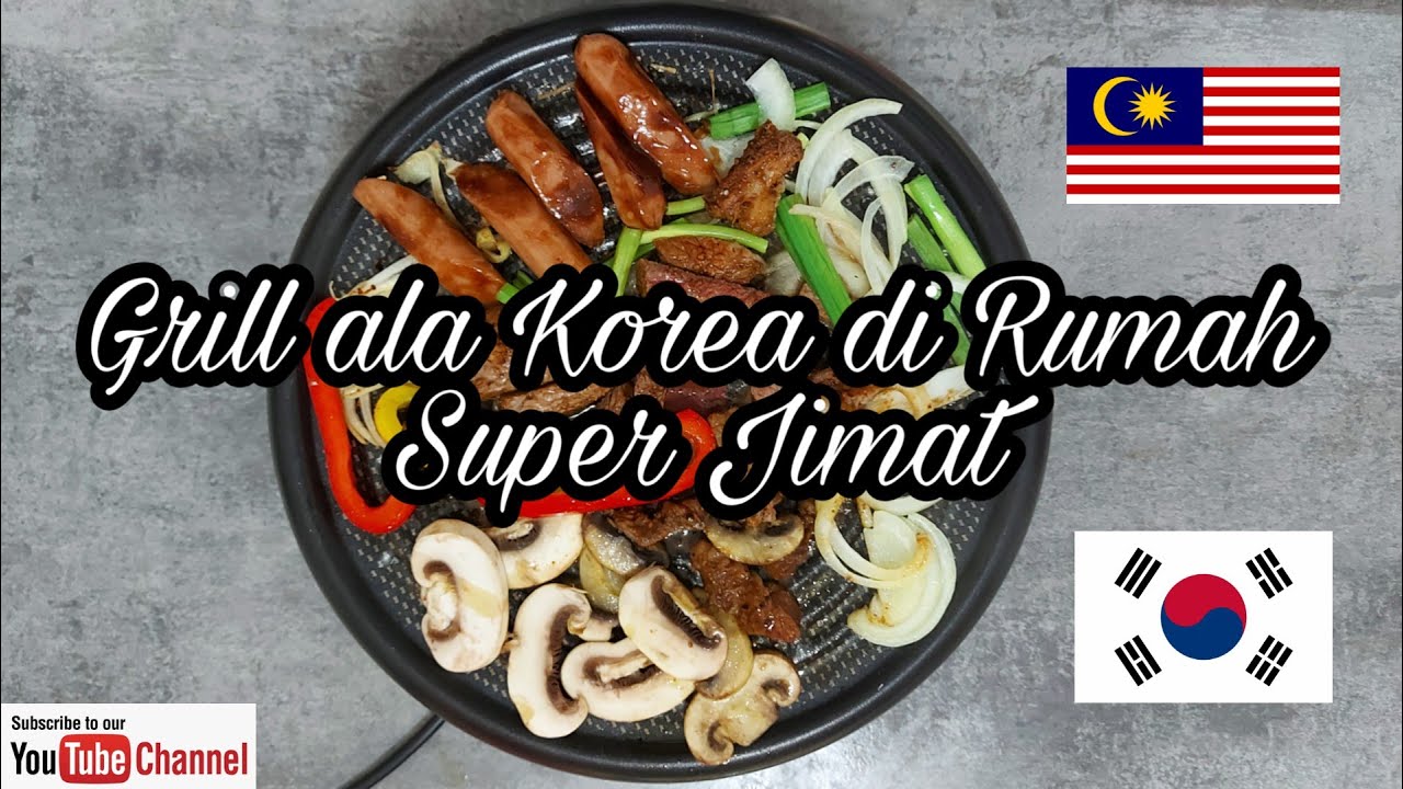 Grill ala Korea Di Rumah | Grill Korean Style at Home - YouTube