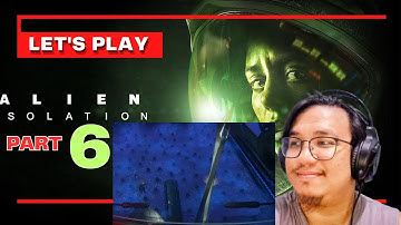 Alien Isolation Part 6 - Gas Torch, Waits, Marlow and the Nostromo Flashback| Webcam Commentary