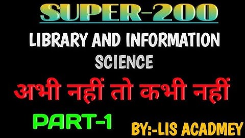 Important Questions library science |DSSSB, NVS, KVS, UGC-NET | LIS Academy