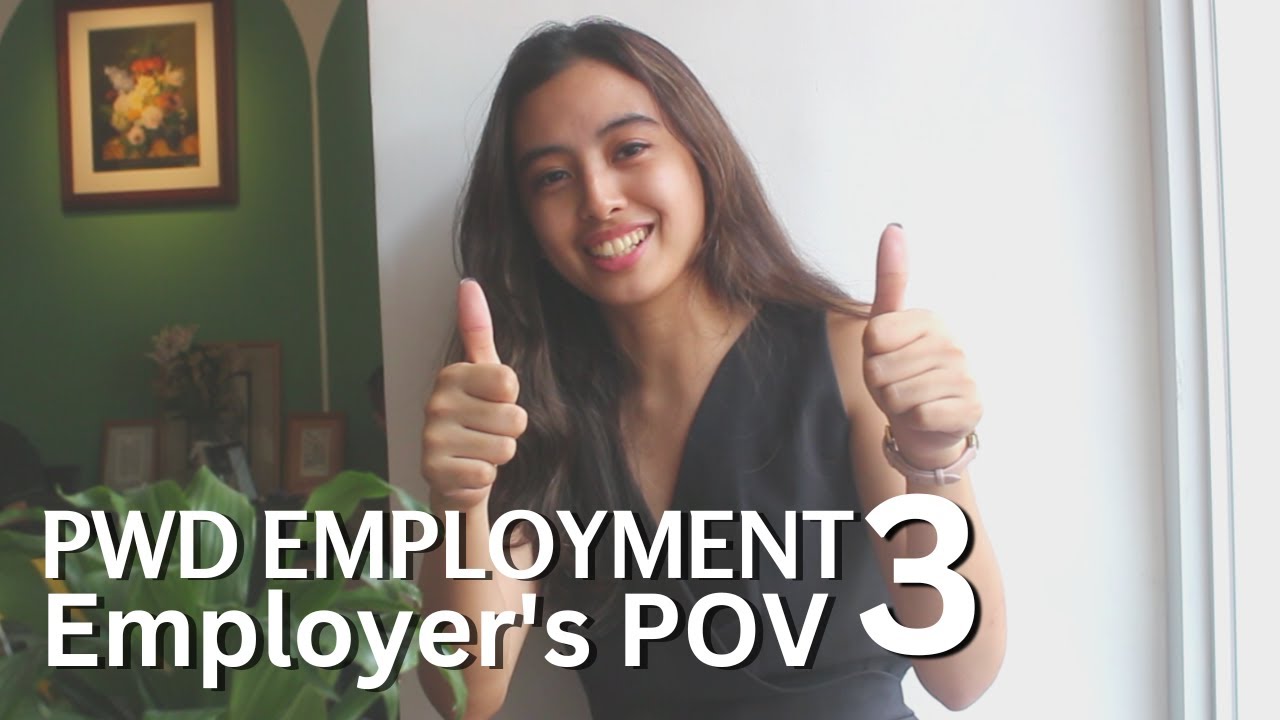 PWD Employment Employer's POV Part 3 YouTube