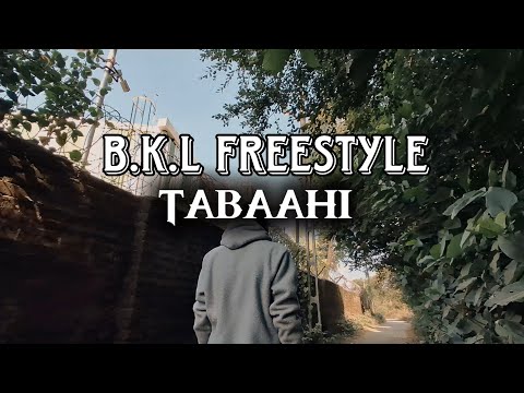 Tabaahi B K L Freestyle Official Music Video Prod By Tosuaw 2025 