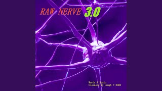 Raw Nerve 3.0