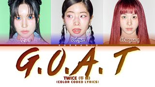 TWICE (트와이스) 'G.O.A.T' (Color Coded Lyrics)