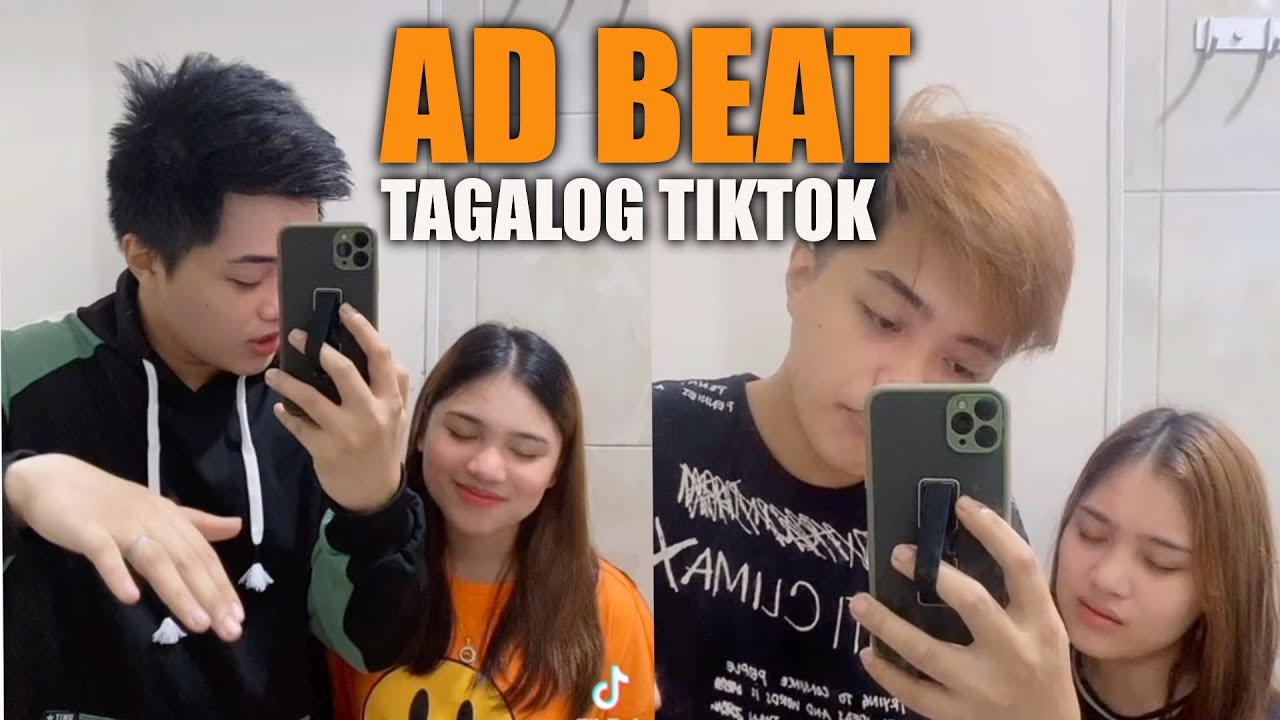 AD BEAT TAGALOG TIKTOK VIDEOS 