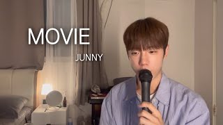 JUNNY (주니) - MOVIE 무비 | Cover by 김우현