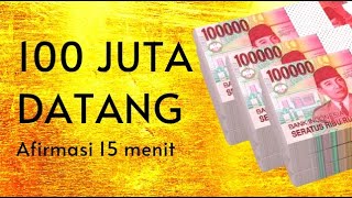 AFIRMASI 100 JUTA DATANG BUKA AURA MAGNET UANG 💰 part 203 #loa #kelasonline #uang