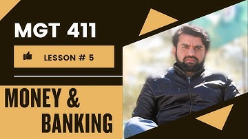 MGT411 Lesson 5: Financial Intermediaries || Money & Banking || Short Lecture