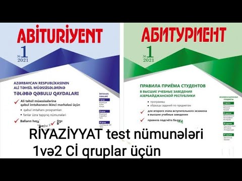 Abituriyent jurnalı 2021 Riyaziyyat test nümunələri və cavablar 1və2ci qruplar üçün