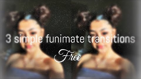 3 SIMPLE FUNIMATE TRANSITIONS USING KEYFRAMES [FREE]💘