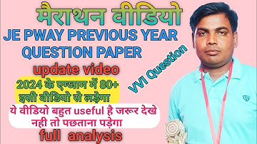 marathon video || मैराथन वीडियो|| je pway previous year question papers 2024| अब तक का सभी पेपर