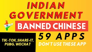  Indian Govt. BANNED 59 Chinese App | Tik-Tok, We-Chat, Shareit and More App Banned