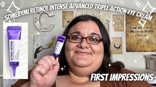 ✨SOME BY MI Retinol Intense Advanced Triple Action Eye Cream✨ First Impressions & Review (Ipsy)