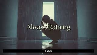 Always Raining