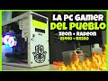 PC GAMER DEL PUEBLO MEJORANDO VIEJO PC ANTIGUO CON POCO DINERO AL MAXIMO | XEON E5440 + RX550 4GB