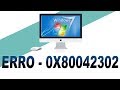 Como Reparar | Erro 0X80042302