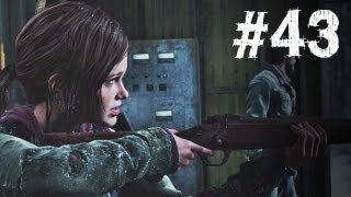 The Last of Us Gameplay Walkthrough Part 43 - High Tension