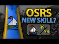 Will OSRS ever get a New Skill?