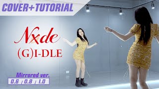 (G)I-DLE (여자아이들) &quot;Nxde&quot; Highlight Dance Tutorial