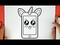 COMMENT DESSINER UN TÉLÉPHONE LICORNE KAWAII