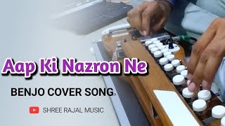Aap Ki Nazron Ne Samja  Banjo Instrumental