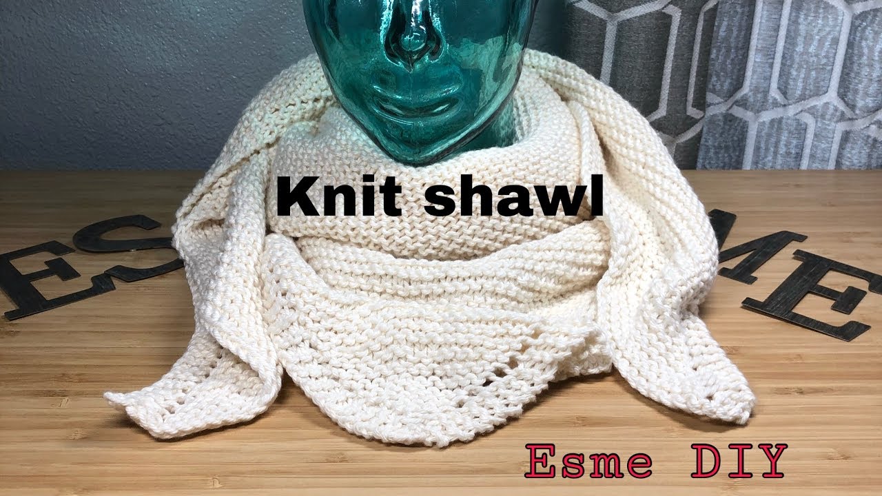 How to knit very easy shawl YouTube