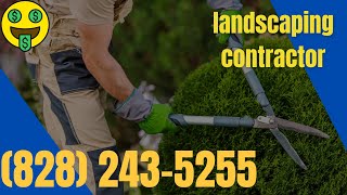 Best Landscaping Contractor  East Flat Rock NC 28726  Best Landscaping Contractor  East Flat Rock
