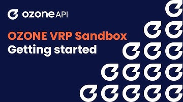 Ozone VRP Sandbox (1 of 3) - Getting Started
