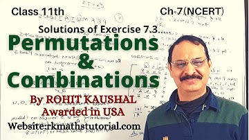 Permutations and Combinations_ Solutions of Exercise 7.3_Ch-7_Class 11th| NCERT| By R K Sir