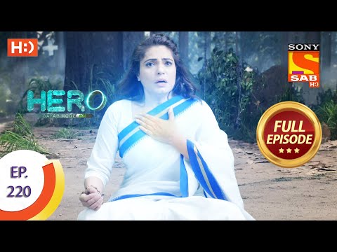 Hero - Gayab Mode On - Ep 220 - Full Episode - Veer Has Become A Danger - 12th October  2021
