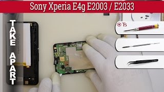 How to disassemble 📱 Sony Xperia E4g E2003 / E2033 Take apart Tutorial